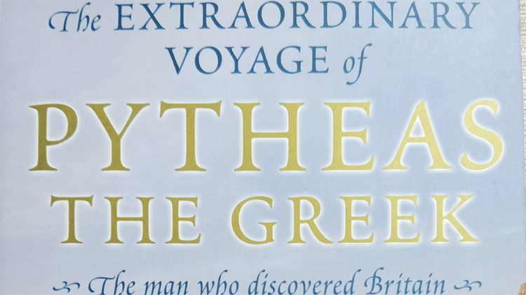 Pytheas, the man who discovered Britain
